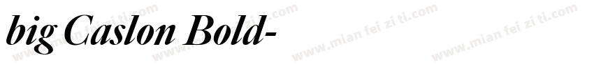 big Caslon Bold字体转换